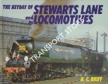 Book cover of The Heyday of Stewarts Lane and its Locomotives by RILEY, R.C.